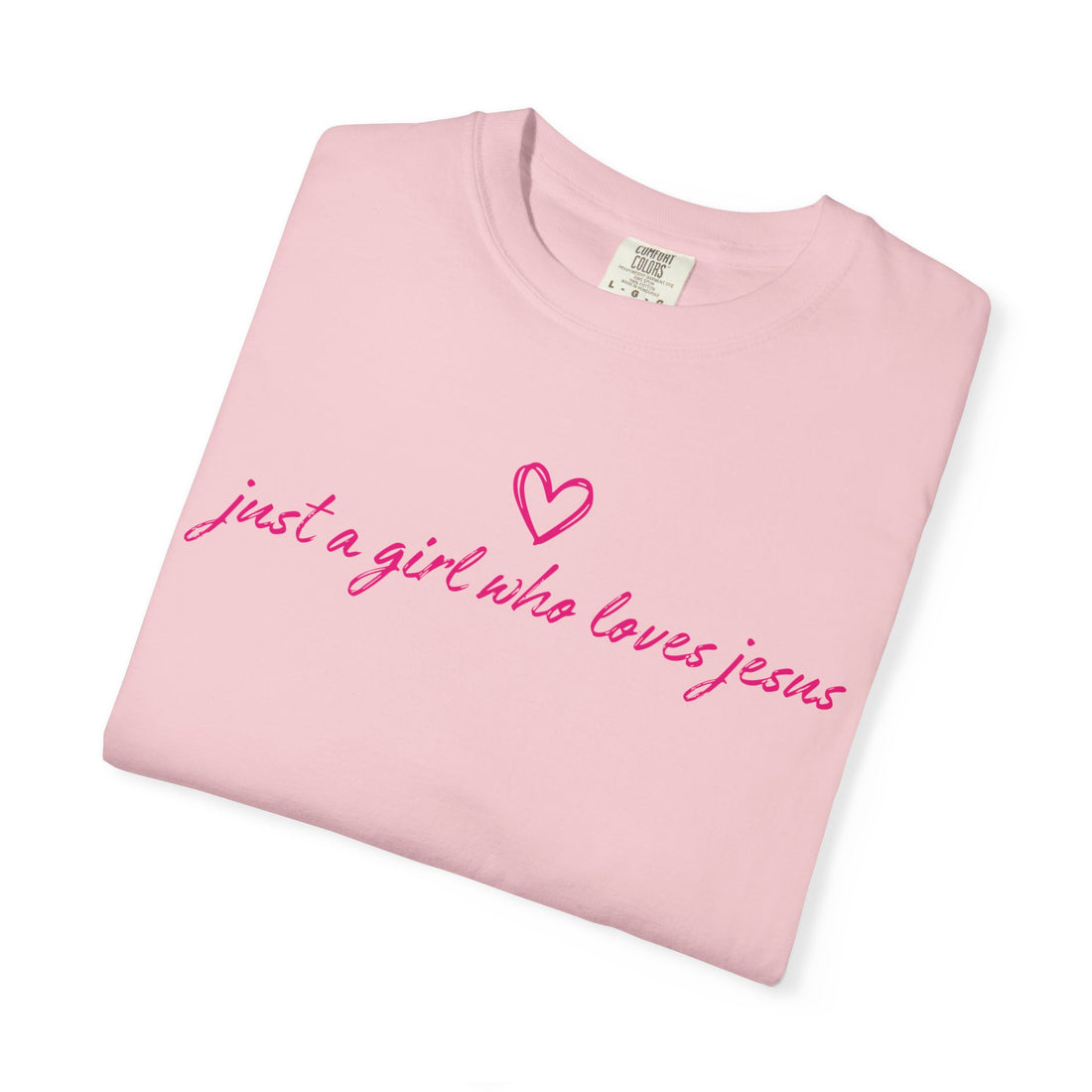 Just a Girl Who Loves Jesus Pink